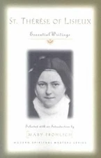 St. Therese of Lisieux: Essential Writings by Saint Therese of Lisieux: New