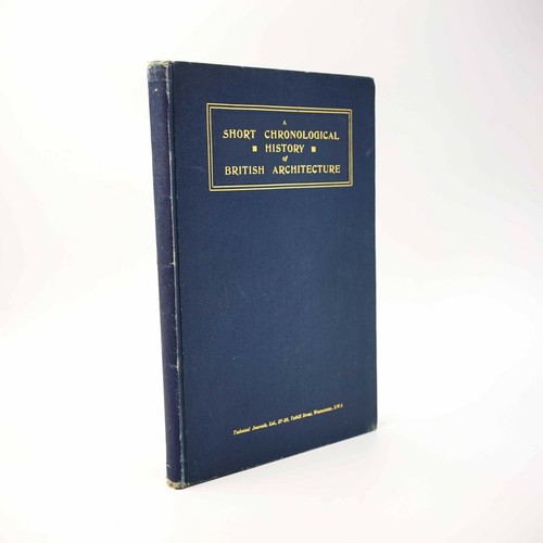 Short Chronological History of British Architecture c1910 1st Ed