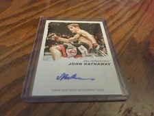 2011 Topps UFC Moment of Truth Certified Signatures Card John Hathaway Auto