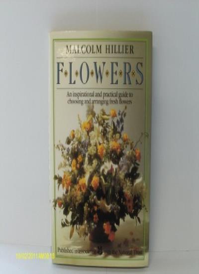 FLOWERS. By MALCOLM. HILLIER