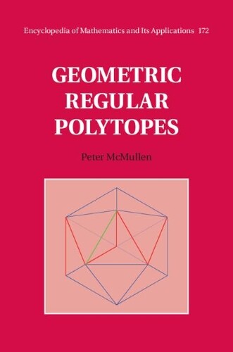 Peter Mcmullen Geometric Regular Polytopes (gebundene Ausgabe)