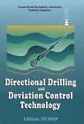 Directional Drilling and Deviation Control Technology by Editions Technip (Paperback / softback, 1990)
