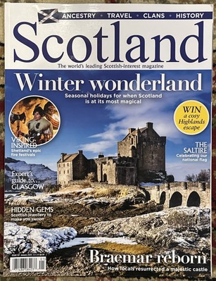 Scotland Magazine Issue 137 January 2025 Winter Wonderland