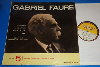 Germaine Thyssens-Valentin FAURE Piano Works Vol.5 - Ducretet-Thomson 300 C 086