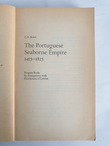 The Portuguese Seaborne Empire, 1415-1825 by C. R. Boxer, A Pelican Book 1973 - Picture 8 of 16
