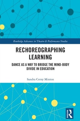 RECHOREOGRAPHING LEARNING by Sandra Cerny Minton Paperback Self Help Business