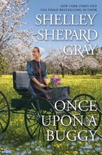 Once Upon a Buggy by Gray, Shelley Shepard [Hardback]