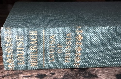 Antik 1902 Louise Mühlbachs "Louisa von Preußen und ihre Zeit" Hardcover NM - Bild 3 von 15