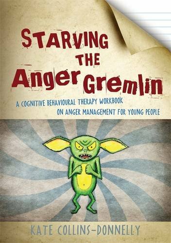 Starving the Anger Gremlin: A Cognitive Behavioural Therapy Workbook on Anger , - Picture 1 of 1