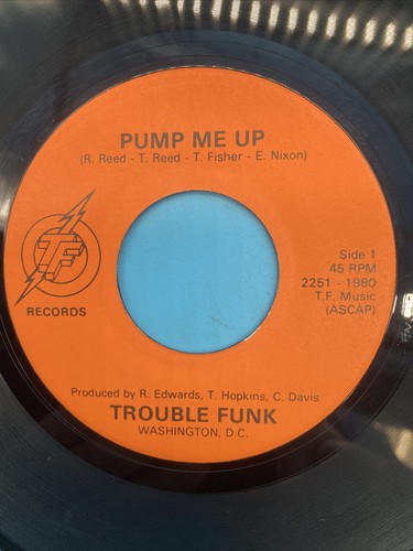 Trouble Funk Pump Me Up 45 Record on TF Used - 第 5/5 張圖片