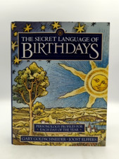 The Secret Language Of Birthdays: Personology Profiles, Goldschneider
