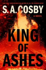 King of Ashes, Hardcover by Cosby, S. A., Brand New, Free shipping in the US