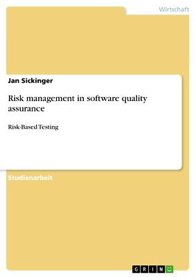 Risk management in software quality assurance | Buch | 9783640999941
