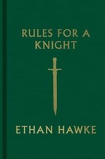 Rules for a Knight Hawke, Ethan [hardcover]