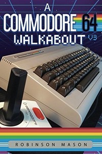 A-Commodore-64-Walkabout