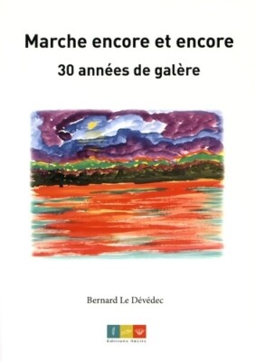 Geht immer wieder: 30 Jahre d... - Bernard Le Dévédec - V417855