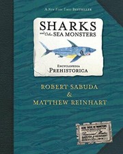 Encyclopedia Prehistorica Sharks and Other Sea Monsters Pop... by Sabuda, Robert