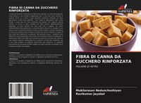 Mukilarasan Nedunchezhiyan (U. A.) | Fibra Di Canna Da Zucchero Rinforzata