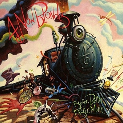 4 Non Blondes - Bigger, Better, Faster, More [New Vinyl LP]