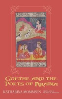 Katharina Mommsen | Goethe And The Poets Of Arabia | Buch | Englisch (2014)
