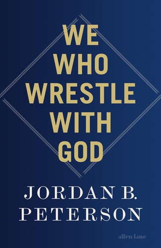 We Who Wrestle With God by Jordan B. Peterson NEW Paperback - 第 1/1 張圖片