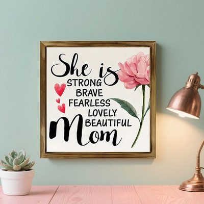 Mom Strength Quote Wooden Sign Mother's Day Floral Home Decoration Gift for Mom