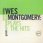 Montgomery Wes - Plays The Hits CD Verve
