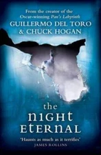 The Night Eternal Guillermo del Toro and Chuck Hogan - Paperback - GOOD