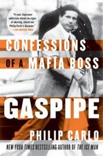 Gaspipe : Confessions of a Mafia Boss Paperback Philip Carlo