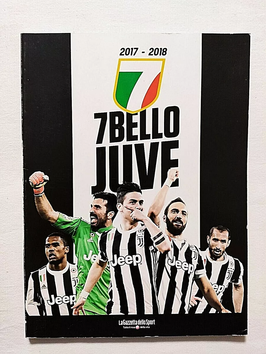 JUVE 7 BELLO JUVE 2017 2018 SCUDETTO JUVENTUS GAZZETTA DELLO SPORT