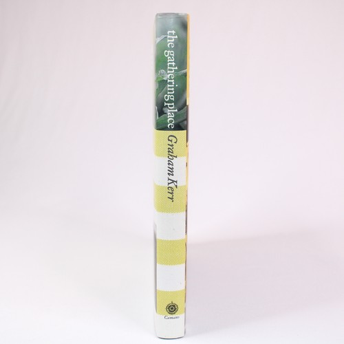 SIGNED Graham Kerr "The Gathering Place" 1997 Hardcover Book w/DJ 1st Edition - Picture 2 of 20