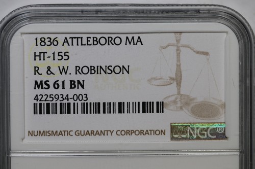 1836 HT-155 NGC MS 61 ATTLEBORO MA R & W Robinson Hard Times Token - Picture 3 of 3