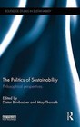 The Politics of Sustainability: Philosophical Perspectives by Taylor & Francis Ltd (Hardback, 2015)