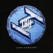 Various - Tru Thoughts Anniversary - New CD - V6244z
