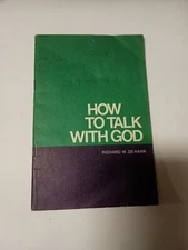 How to Talk With God by Richard W. De Haan (1974 Pamphlet) V5