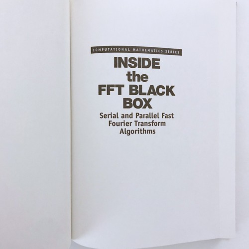 Inside the FFT boîte noire série et parallèle algorithmes de transformation rapide Fourier - Photo 3/10