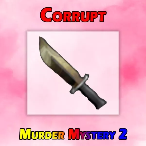 Roblox MM2 Murder Mystery 2 ✨Corrupt✨, Fast Delivery, Cheap Price❗️