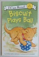 Biscuit Plays Ball (My First I Can - Paperback, by Capucilli Alyssa Satin - Good
