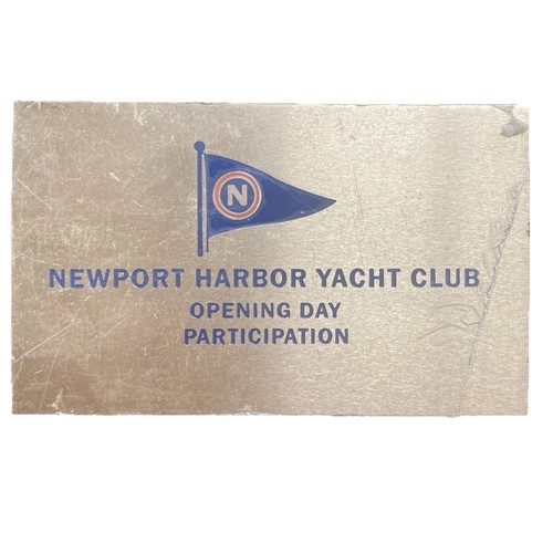Newport Harbor Yacht Club California Opening Day Brass Plaque Year 4x5 NHYC 90’s