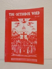 The Orthodox Word #97 Mar-Apr 1981 Fr. Seraphim Rose Era-Royal Martyrs-Romanovs
