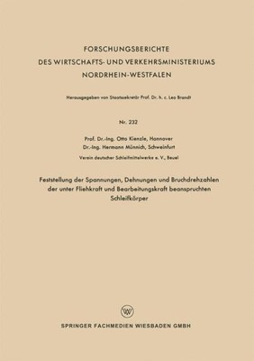 Feststellung der Spannungen, Dehnungen und Bruchdrehzahlen der unter...