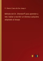 MéTodo Del Dr. Ollendorff Para Aprender A Leer, Hablar Y Escribir Un Idioma Cual