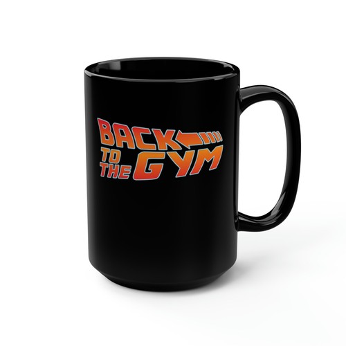 Back To The Gym Lustiger Training 15 Unzen Schwarz Kaffeebecher - Bild 6 von 10