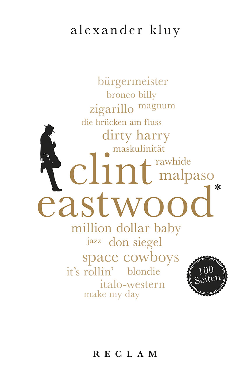 Thumbnail - Alexander Kluy / Clint Eastwood. 100 Seiten