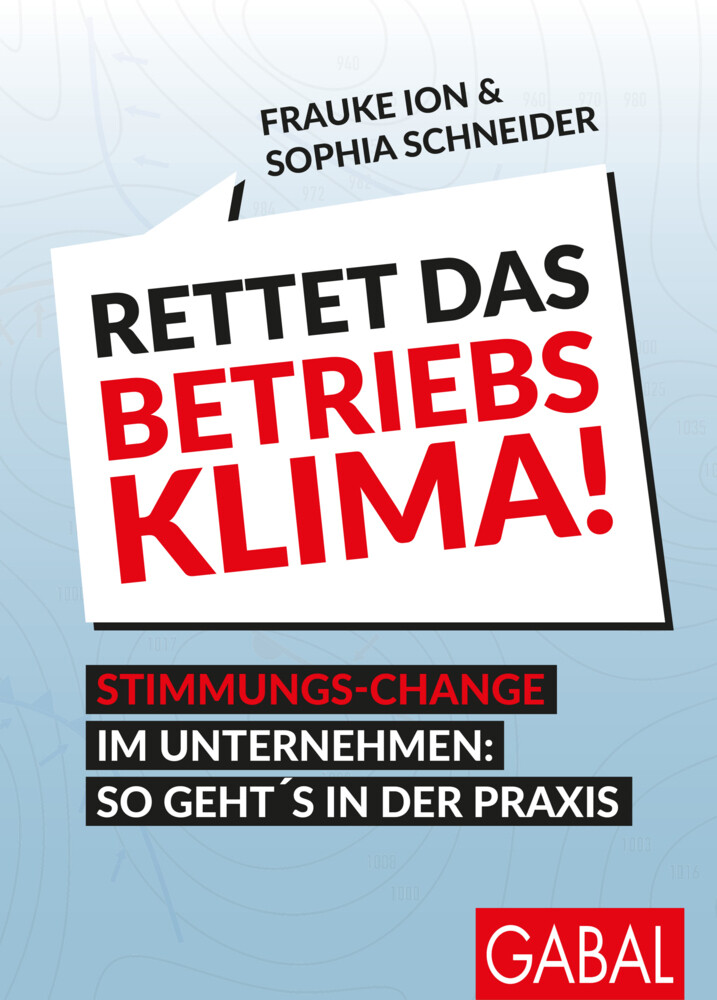 Frauke Ion (u. A.) | Rettet Das Betriebsklima | Taschenbuch | Deutsch