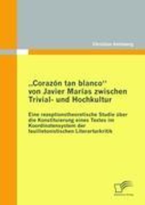 Thumbnail - ¿corazón Tan Blanco¿ Von Javier Marías Zwischen Trivial- Und