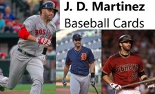 You Pick Your Cards - J. D. Martinez - Boston Red Sox - Baseball Card Selection