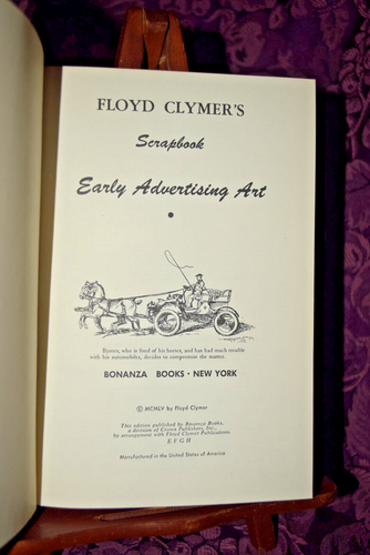 Floyd Clymer's Historical Scrapbook Early Advertising 1955 Hardcover HCDJ Book - Imagen 7 de 10