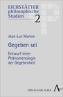 Gegeben sei von Jean-Luc Marion (2015, Gebundene Ausgabe)