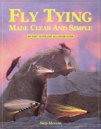 Fliegenbinden transparent und einfach gemacht von Skip Morris